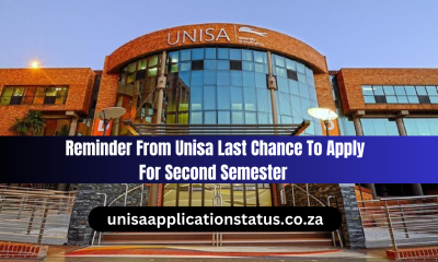 Reminder From Unisa Last Chance To Apply For Second Semester