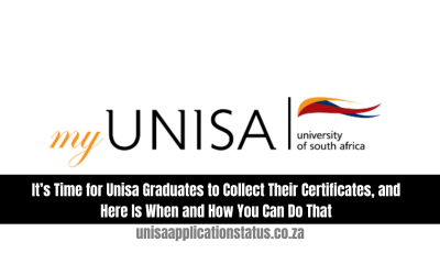 It’s Time for Unisa Graduates to Collect Their Certificates, and Here Is When and How You Can Do That