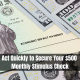 Act Quickly to Secure Your $500 Monthly Stimulus Check