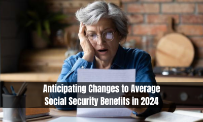 Anticipating Changes to Average Social Security Benefits in 2024