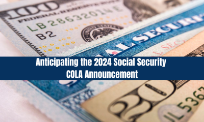 Anticipating the 2024 Social Security COLA Announcement