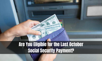 Are You Eligible for the Last October Social Security Payment?