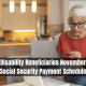 Disability Beneficiaries November Social Security Payment Schedule