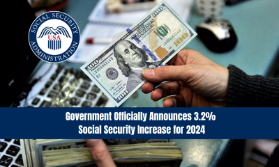 Government Officially Announces 3.2% Social Security Increase for 2024