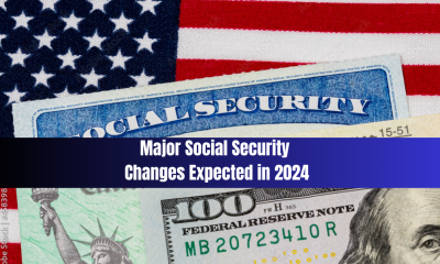 Major Social Security Changes Expected in 2024