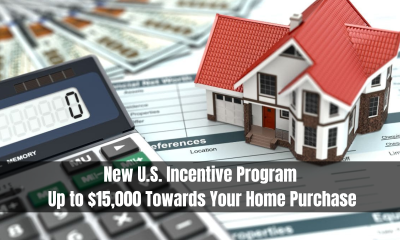 New U.S. Incentive Program: Up to $15,000 Towards Your Home Purchase