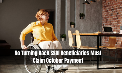 No Turning Back SSDI Beneficiaries Must Claim October Payment