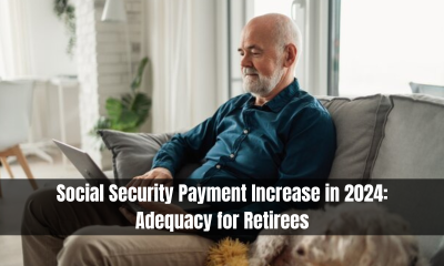 Social Security Payment Increase in 2024: Adequacy for Retirees