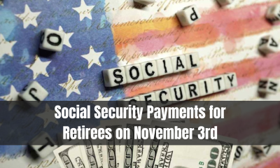 Social Security Payments for Retirees on November 3rd