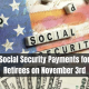 Social Security Payments for Retirees on November 3rd