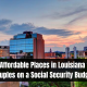 10 Affordable Places in Louisiana for Couples on a Social Security Budget