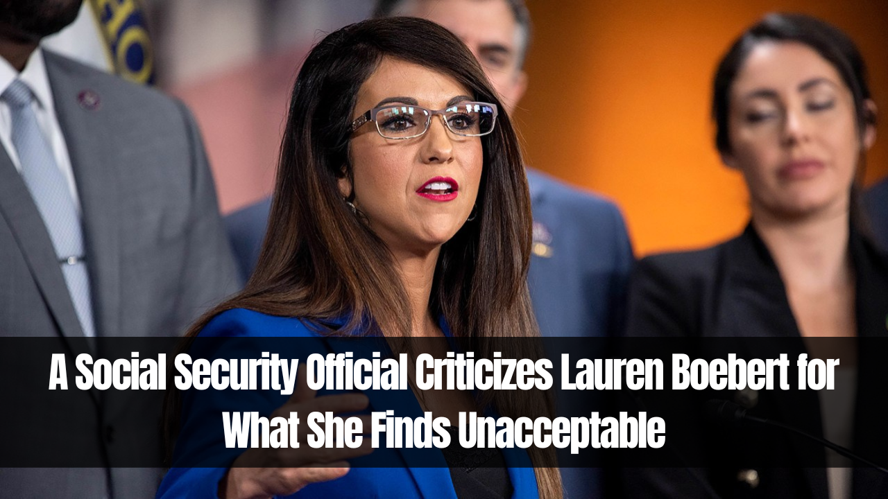 A Social Security Official Criticizes Lauren Boebert for What She Finds Unacceptable