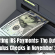 Anticipating IRS Payments The Outlook for Stimulus Checks in November 2023