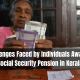 Challenges Faced by Individuals Awaiting Social Security Pension in Kerala