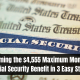 Claiming the $4,555 Maximum Monthly Social Security Benefit in 3 Easy Steps