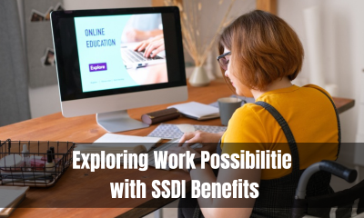 Exploring Work Possibilities With SSDI Benefits