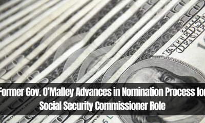 Former Gov. O’Malley Advances in Nomination Process for Social Security Commissioner Role