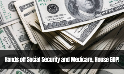 Hands off Social Security and Medicare, House GOP!