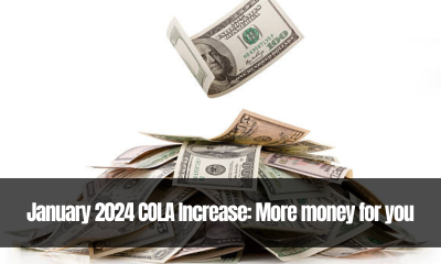 January 2024 COLA Increase: More money for you