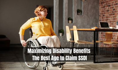 Maximizing Disability Benefits: The Best Age to Claim SSDI