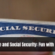 Medicare and Social Security: Fun with Numbers