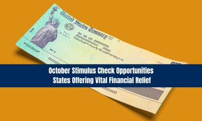 October Stimulus Check Opportunities: States Offering Vital Financial Relief