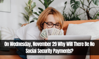 On Wednesday, November 29 Why Will There Be No Social Security Payments?