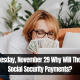 On Wednesday, November 29 Why Will There Be No Social Security Payments?