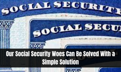 Our Social Security Woes Can Be Solved With a Simple Solution