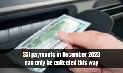 SSI payments in December 2023 can only be collected this way