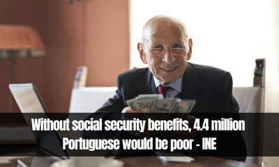 Without Social Security Benefits 4.4 Million Portuguese Would Be Poor - Ine