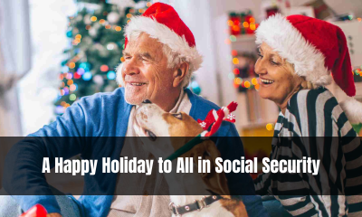 A Happy Holiday to All in Social Security