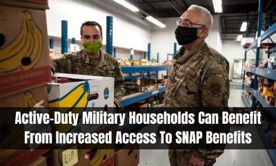 Active-Duty Military Households Can Benefit From Increased Access To SNAP Benefits