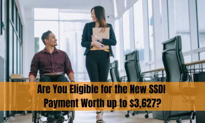 Are You Eligible for the New SSDI Payment Worth up to $3,627?