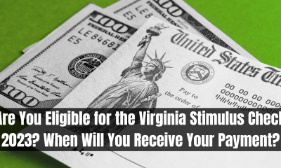 Are You Eligible for the Virginia Stimulus Check 2023? When Will You Receive Your Payment?