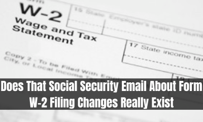 Does That Social Security Email About Form W-2 Filing Changes Really Exist