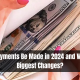 How Will Payments Be Made in 2024 and What Are the Biggest Changes?