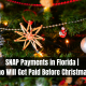 SNAP Payments in Florida | Who Will Get Paid Before Christmas?