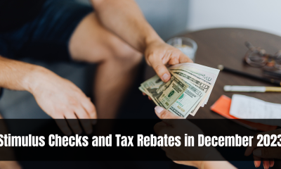 Stimulus Checks and Tax Rebates in December 2023