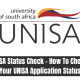 UNISA Status Check - How To Check Your UNISA Application Status