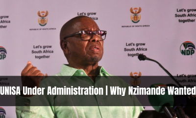 UNISA Under Administration | Why Nzimande Wanted