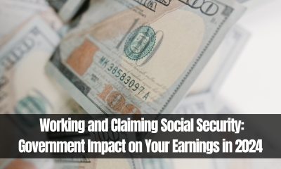 Working and Claiming Social Security: Government Impact on Your Earnings in 2024