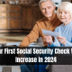 Your First Social Security Check Will Increase in 2024