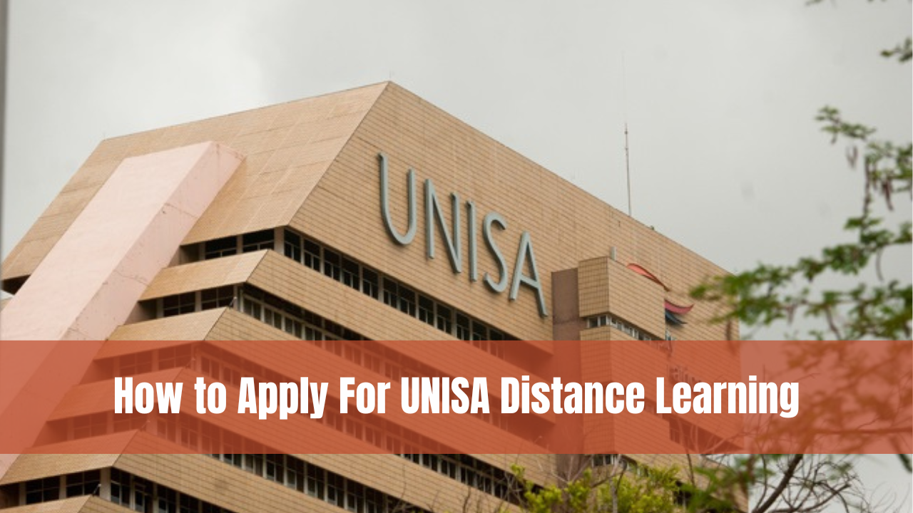 How to Apply For UNISA Distance Learning