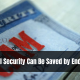 Social Security Can Be Saved by Ending It