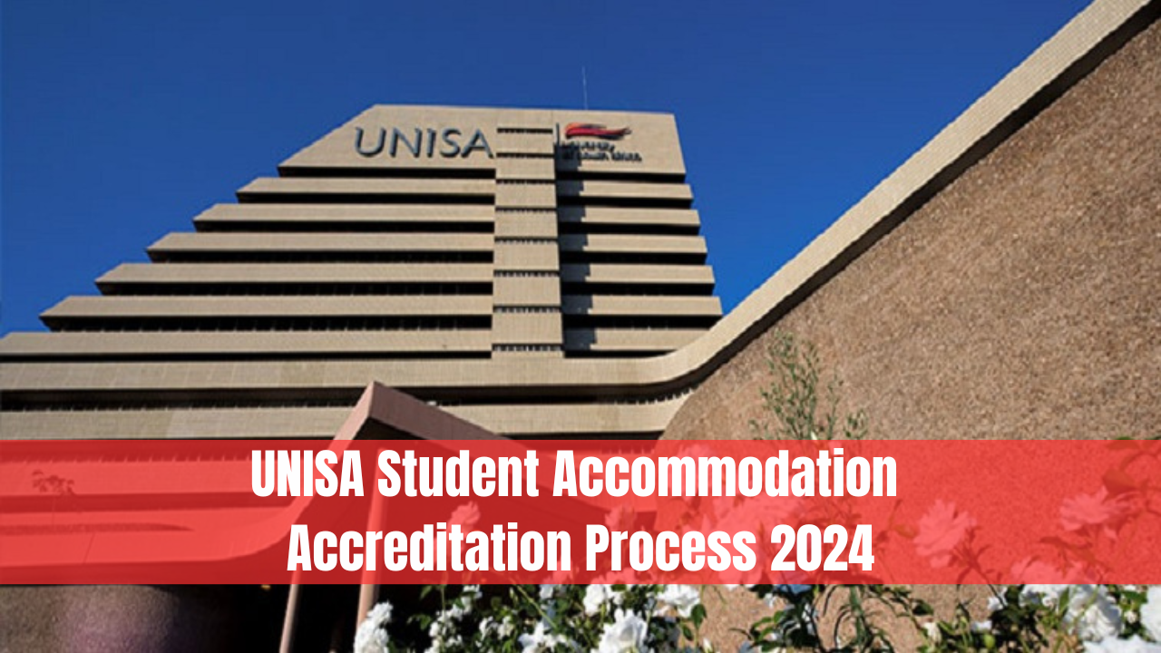 UNISA Student Accommodation Accreditation Process 2024