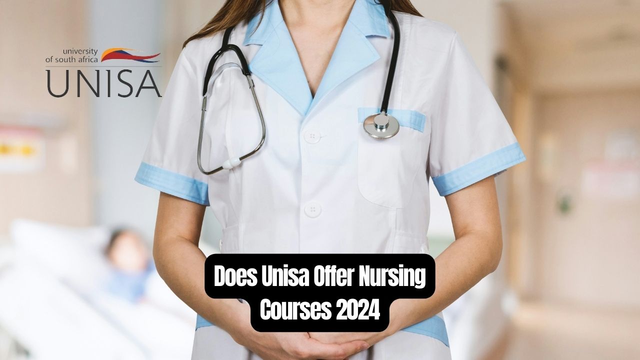 Does Unisa Offer Nursing Courses 2024