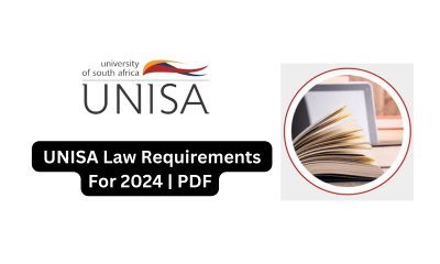 UNISA Law Requirements For 2024 | PDF