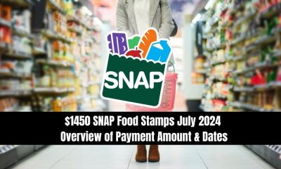 $1450 SNAP Food Stamps July 2024: Overview of Payment Amount & Dates