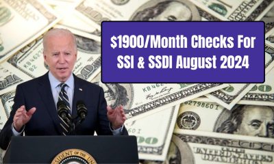 $1900/Month Checks For SSI & SSDI August 2024